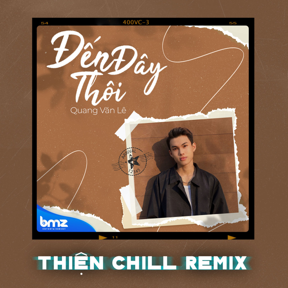 Đến Đây Thôi (ThiệnChill Remix)