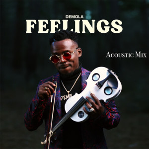 อัลบัม Feelings Acoustic ศิลปิน Demola