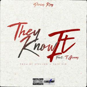 They Know It (feat. T.Givens) (Explicit) dari Darius King