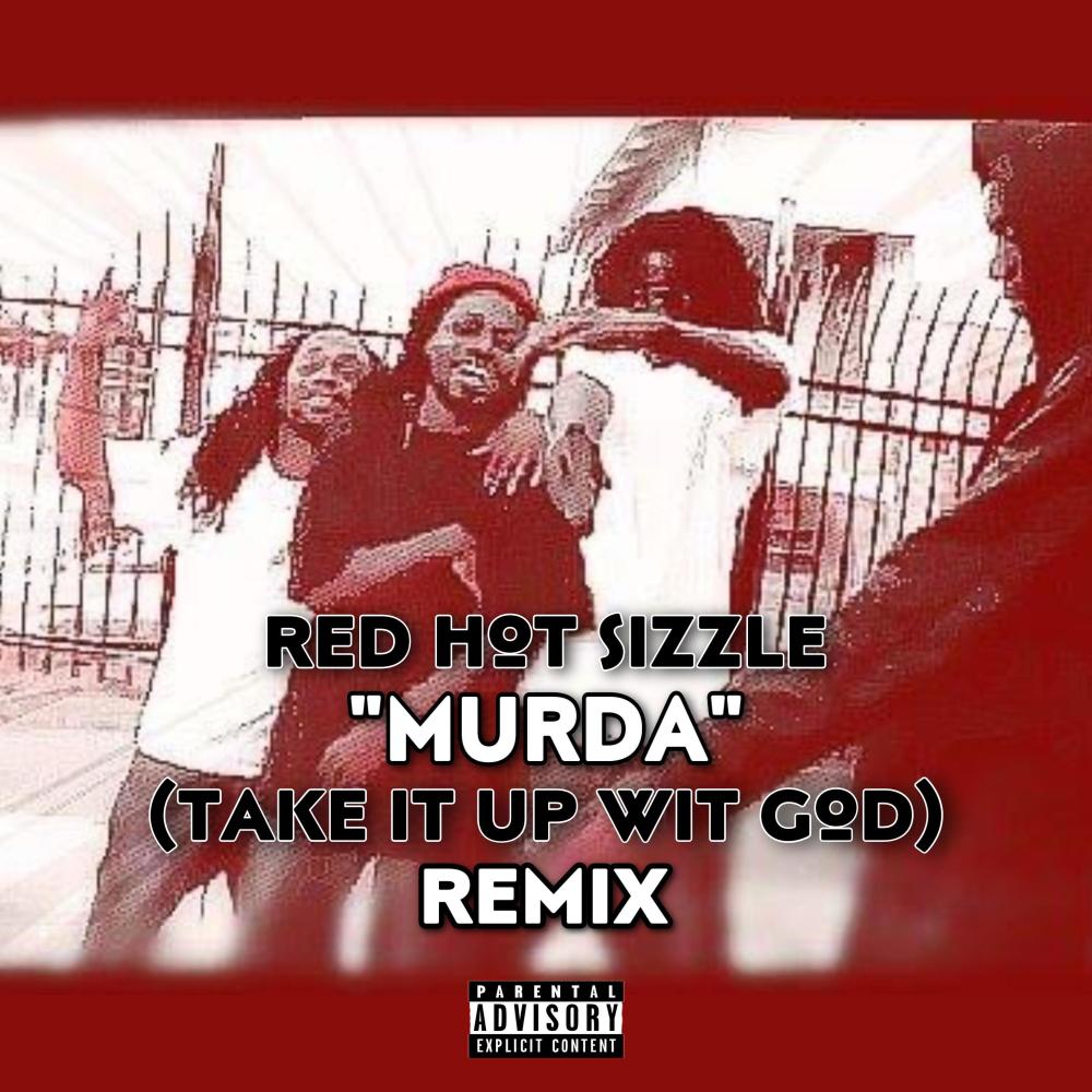 Murda (Take It Up Wit God) (Remix) (Explicit) (Remix|Explicit)