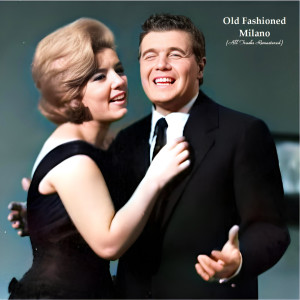 Various的专辑Old Fashioned Milano (All Tracks Remastered)