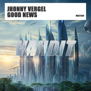 Listen to Good News (Extended) song with lyrics from Jhonny Vergel