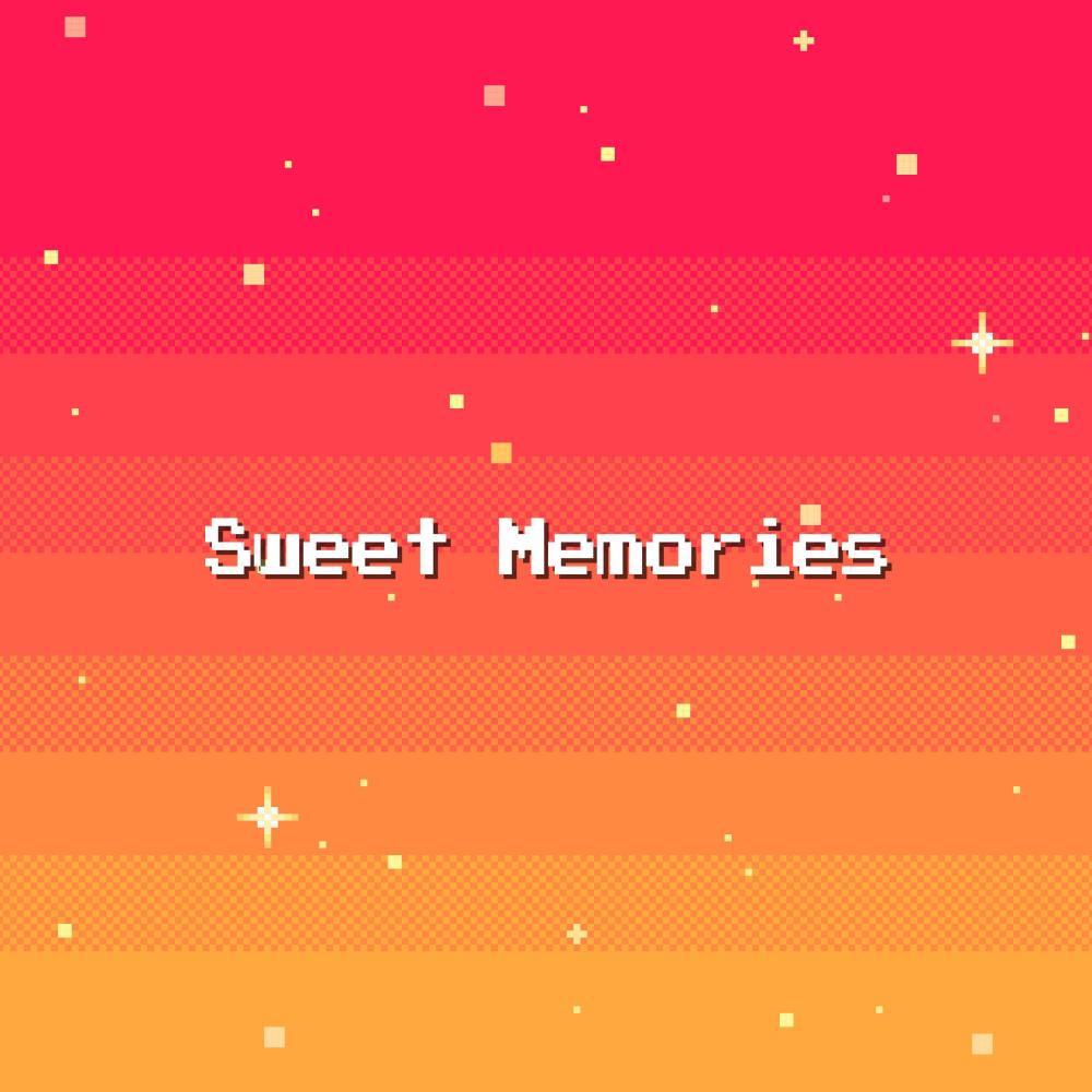 Sweet Memories