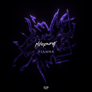 Album I'm Not Yours And You're Not Mine from Nitepunk