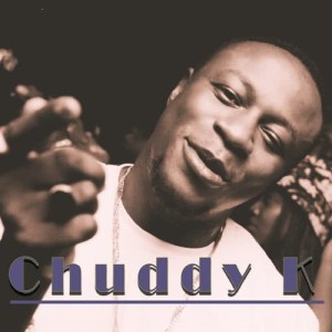 Chuddy K的專輯Chuddy K