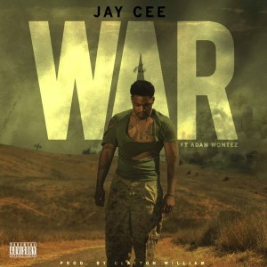 ดาวน์โหลดและฟังเพลง War (Explicit) พร้อมเนื้อเพลงจาก Jay Cee