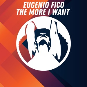 อัลบัม The More I Want ศิลปิน Eugenio Fico