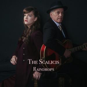 ดาวน์โหลดและฟังเพลง Raindrops พร้อมเนื้อเพลงจาก The Scalicis