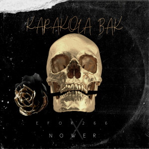 Listen to Karakola Bak song with lyrics from Efor266