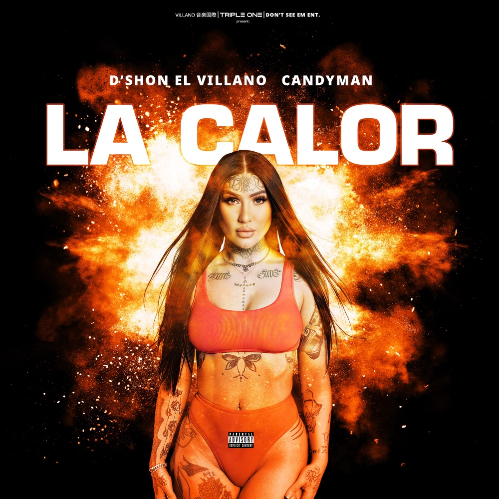 LA CALOR (Explicit)