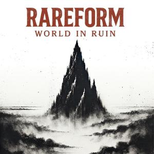 Rareform的專輯World In Ruin