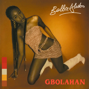 Album Gbolahan from Bella Alubo