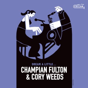 ดาวน์โหลดและฟังเพลง Dream a Little Dream of Me พร้อมเนื้อเพลงจาก Champian Fulton