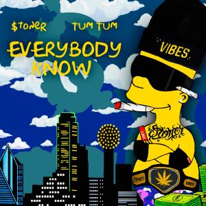 收聽群星的Everybody know (feat. Tum Tum) (Explicit)歌詞歌曲