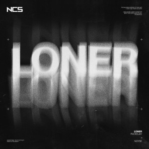ดาวน์โหลดและฟังเพลง Loner พร้อมเนื้อเพลงจาก Rudeejay
