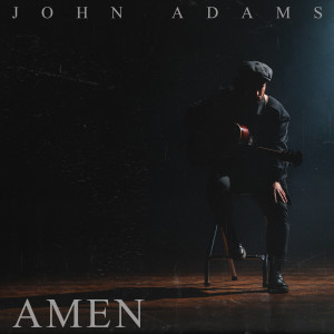 John Adams的專輯Amen