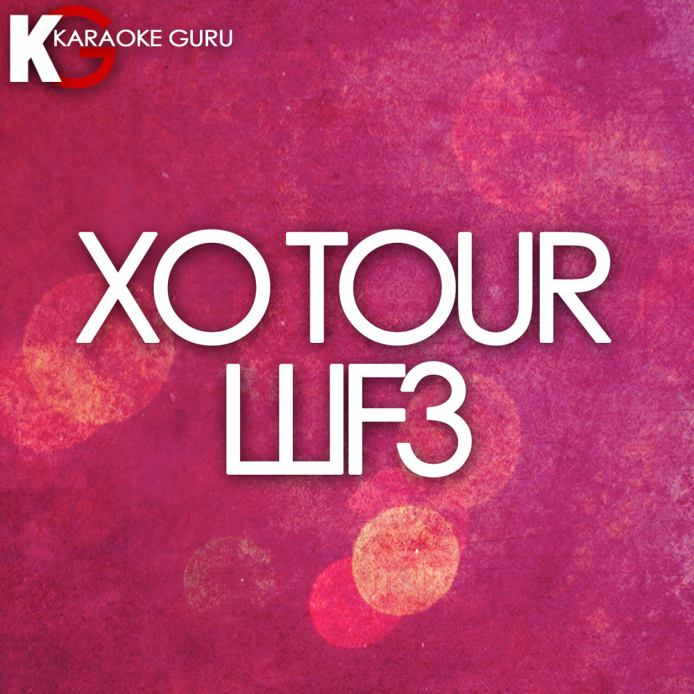 XO TOUR Llif3 (伴奏)