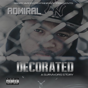 Admiral的专辑Decorated (Explicit)