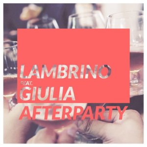 ดาวน์โหลดและฟังเพลง After Party พร้อมเนื้อเพลงจาก Lambrino