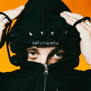 Sher的专辑shadowman (Explicit)