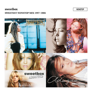 Sweetbox的專輯sweetbox -SWEETEST NONSTOP MIX 1997~2006-