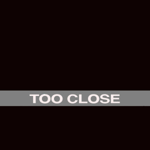 收聽I'm Just Too Close to Love You的Too Close (Explicit)歌詞歌曲