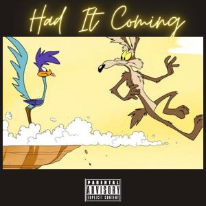 收聽Crucial Lewis的Had it Comin' (Explicit)歌詞歌曲