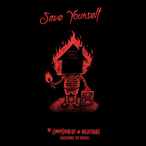 收聽The Chainsmokers的Save Yourself (NGHTMRE VIP REMIX)歌詞歌曲