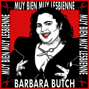 ดาวน์โหลดและฟังเพลง Muy Lesbienne พร้อมเนื้อเพลงจาก Barbara Butch