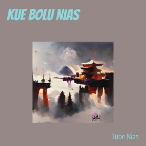 收聽Tube Nias的Kue Bolu Nias (Remix)歌詞歌曲