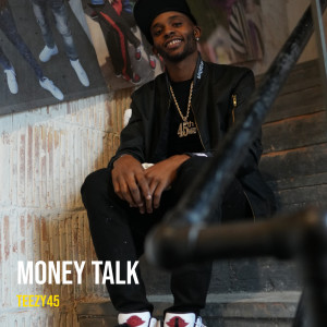 Teezy45的專輯Money Talk (Explicit)