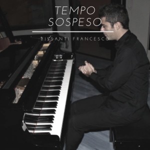 Francesco Bissanti的專輯Tempo sospeso