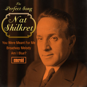 Nat Shilkret的專輯The Perfect Song