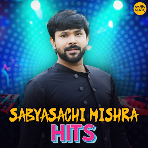 Album Sabyasachi Mishra Hits oleh Various