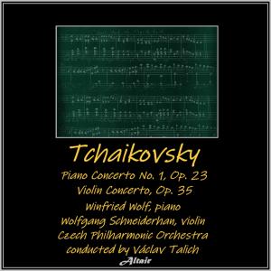 อัลบัม Tchaikovsky: Piano Concerto NO. 1, OP. 23 - Violin Concerto, OP. 35 ศิลปิน Winfried Wolf