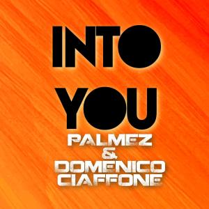 Domenico Ciaffone的專輯Into You