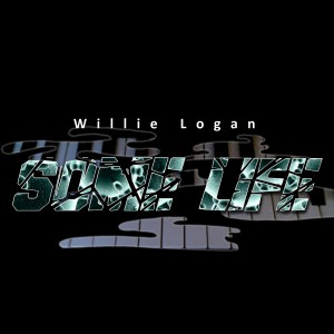 Willie Logan的專輯Some Life