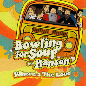 Bowling for Soup的专辑Where's the Love