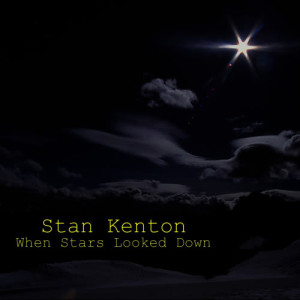 ดาวน์โหลดและฟังเพลง We'll Be Together Again พร้อมเนื้อเพลงจาก Stan kenton