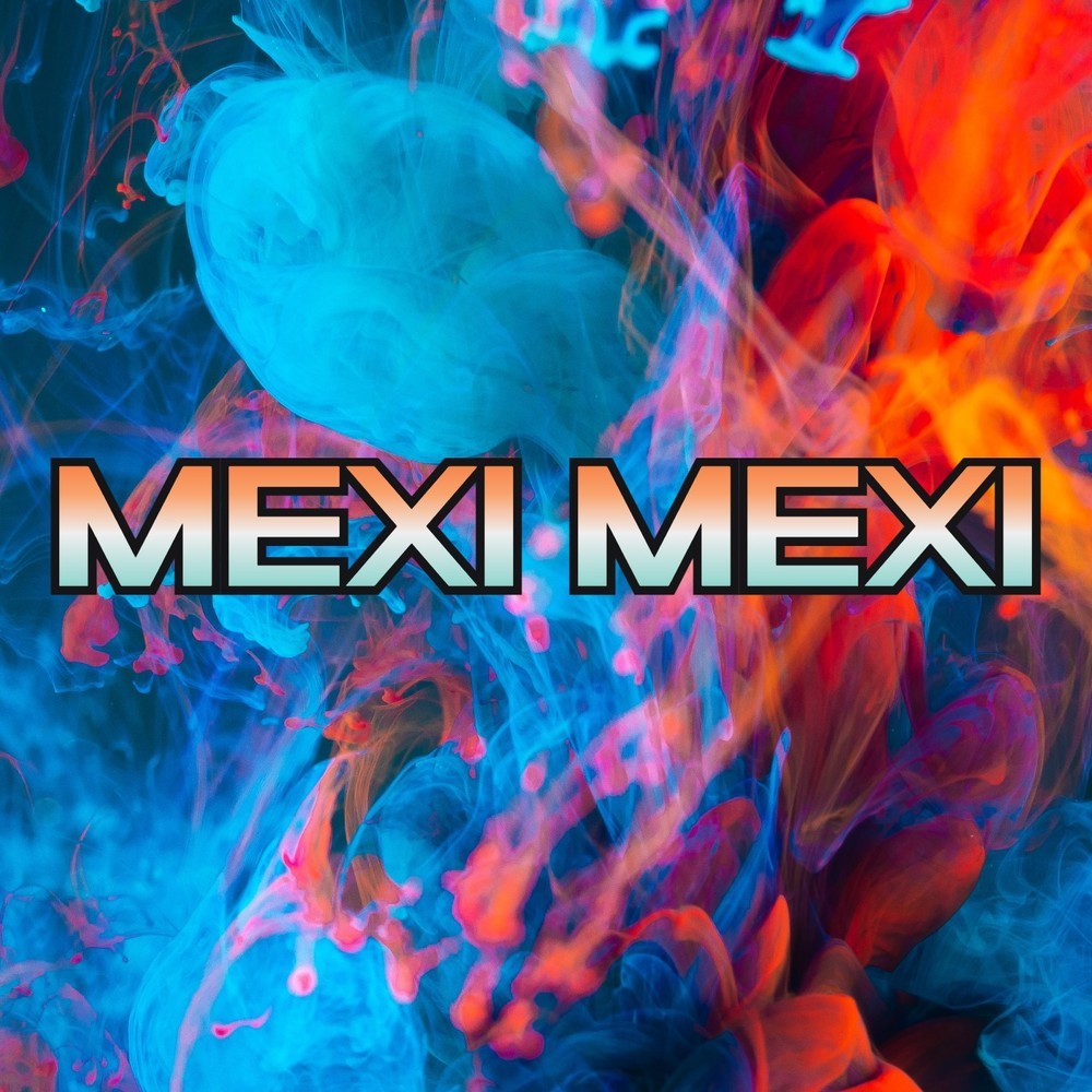 Mexi Mexi