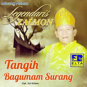อัลบัม Tangih Bagumam Surang, Vol.1 ศิลปิน Zalmon