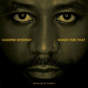 收聽Cassper Nyovest的Good For That (Explicit)歌詞歌曲