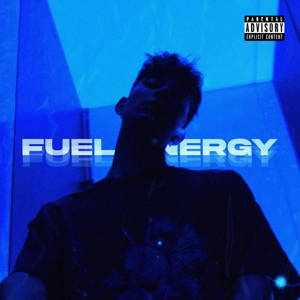 Fuel Energy (feat. Wego) (Explicit)