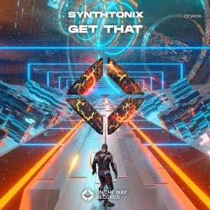 收聽Synthtonix的Get That (Original Mix)歌詞歌曲