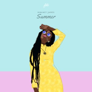 收聽Innanet James的Summer (Explicit)歌詞歌曲