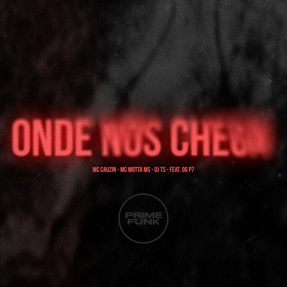 Onde Nós Chega (Explicit)