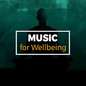 Music for Wellbeing的專輯Music for Wellbeing