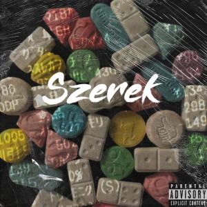 ดาวน์โหลดและฟังเพลง Szerek (Explicit) พร้อมเนื้อเพลงจาก Latyobratyo