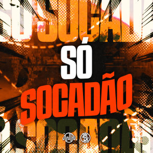 Dengarkan Só Socadão (Explicit) lagu dari DJ Gordinho da VF dengan lirik