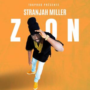 Listen to Zion song with lyrics from Stranjah Miller